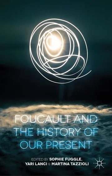 Cover of Foucault and the History of Our Present