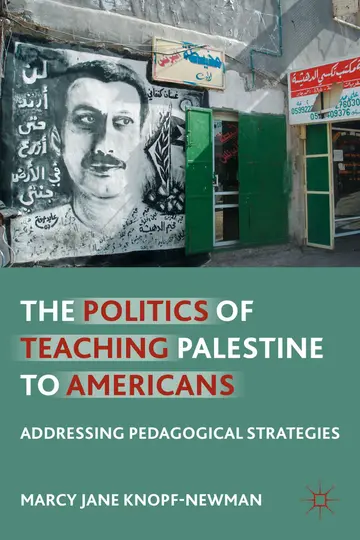Cover of The Politics of Teaching Palestine to Americans