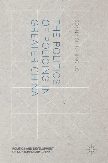 Cover of The Politics of Policing in Greater China