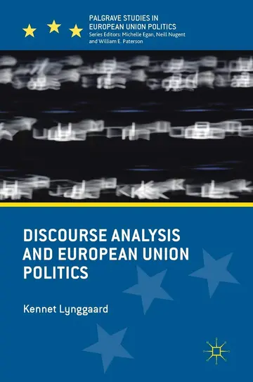 Cover of Discourse Analysis and European Union Politics