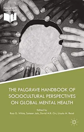 Cover of The Palgrave Handbook of Sociocultural Perspectives on Global Mental Health
