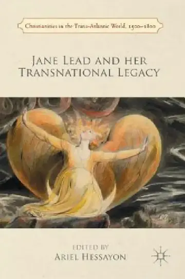 Cover of Jane Lead and Her Transnational Legacy