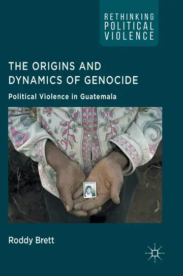 Cover of The Origins and Dynamics of Genocide