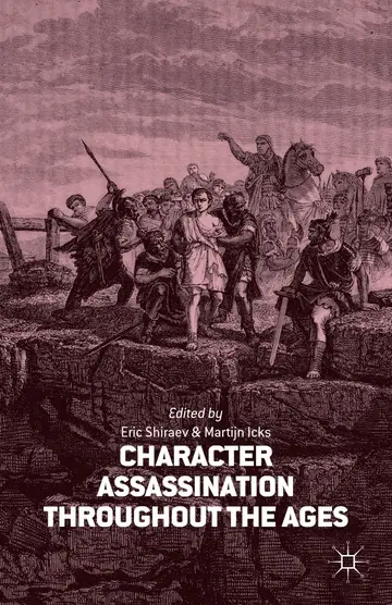 Cover of Character Assassination throughout the Ages