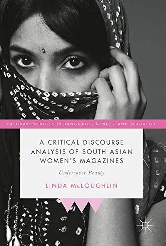 Cover of A Critical Discourse Analysis of South Asian Women's Magazines