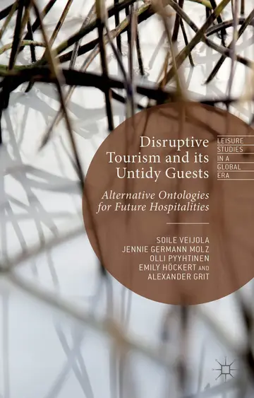 Cover of Disruptive Tourism and its Untidy Guests