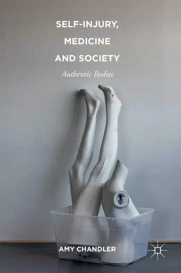 Cover of Self-Injury, Medicine and Society