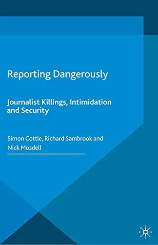 Cover of Reporting Dangerously