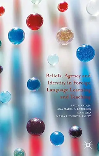 Cover of Beliefs, Agency and Identity in Foreign Language Learning and Teaching