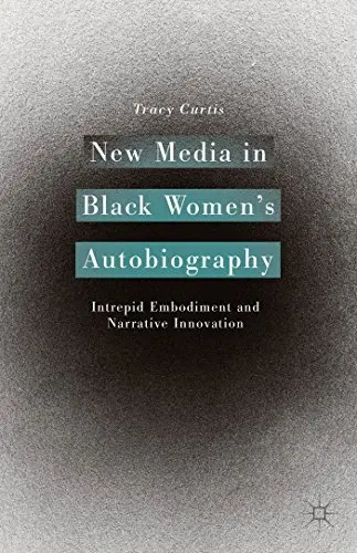 Cover of New Media in Black Women’s Autobiography