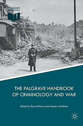 Cover of The Palgrave Handbook of Criminology and War