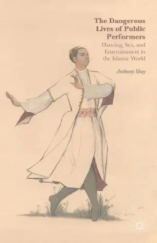 Cover of The Dangerous Lives of Public Performers
