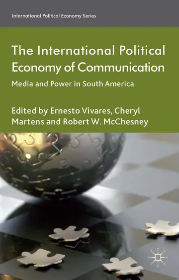 Cover of The International Political Economy of Communication