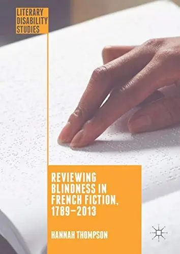 Cover of Reviewing Blindness in French Fiction, 1789–2013
