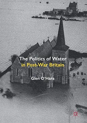 Cover of The Politics of Water in Post-War Britain