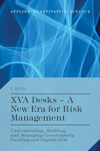 Cover of XVA Desks - A New Era for Risk Management