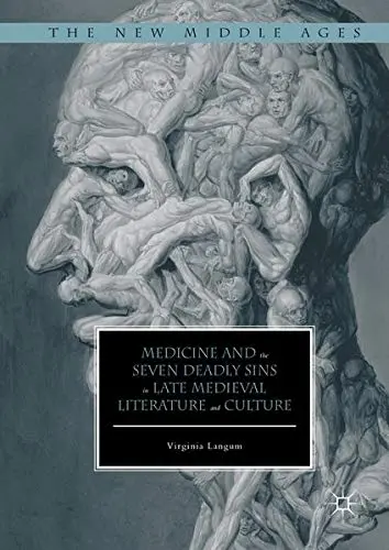 Cover of Medicine and the Seven Deadly Sins in Late Medieval Literature and Culture
