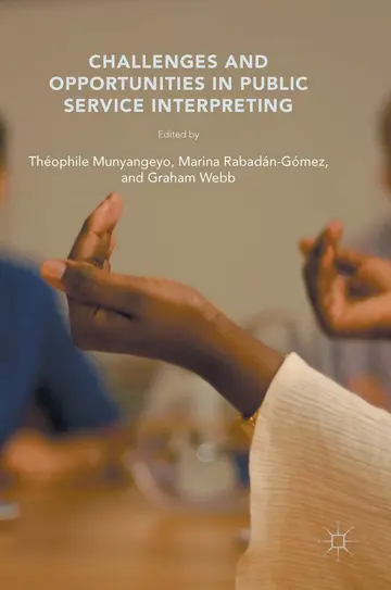 Cover of Challenges and Opportunities in Public Service Interpreting