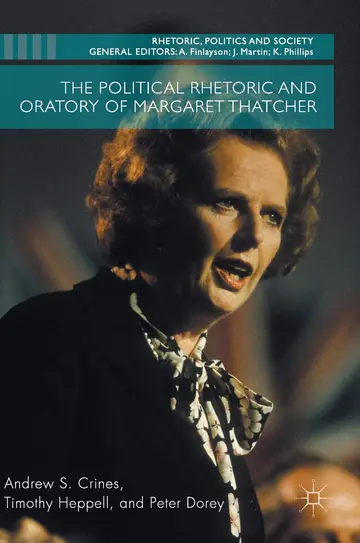 Cover of The Political Rhetoric and Oratory of Margaret Thatcher