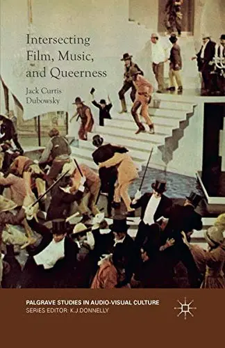 Cover of Intersecting Film, Music, and Queerness