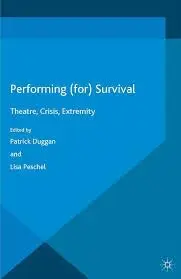 Cover of Performing (for) Survival