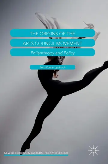 Cover of The Origins of the Arts Council Movement