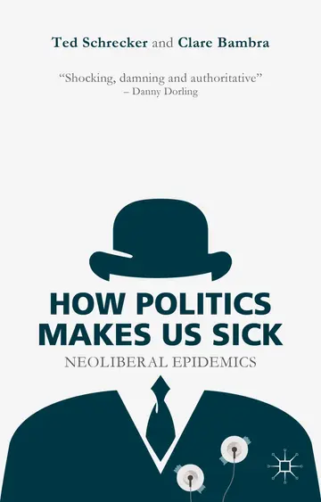 Cover of How Politics Makes Us Sick