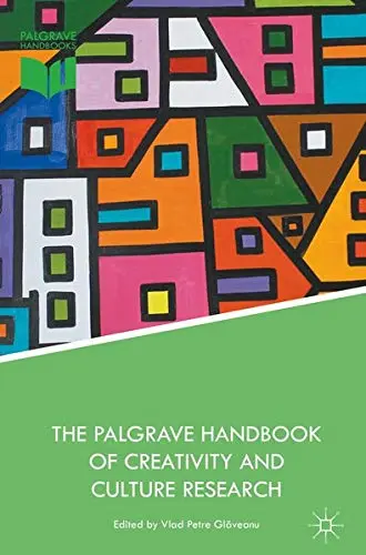 Cover of The Palgrave Handbook of Creativity and Culture Research