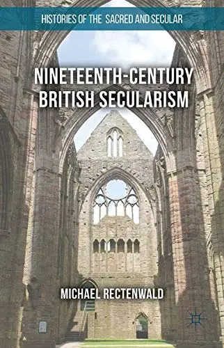 Cover of Nineteenth-Century British Secularism