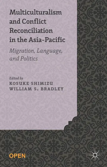 Cover of Multiculturalism and Conflict Reconciliation in the Asia-Pacific