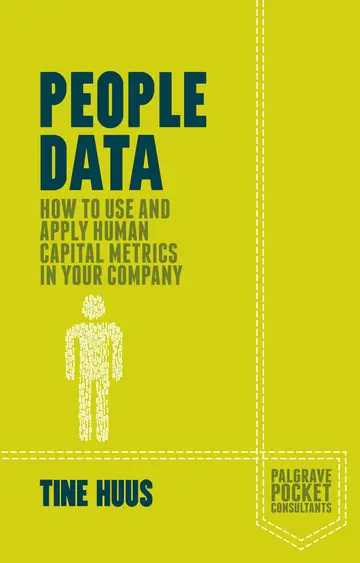 Cover of People Data: How to Use and Apply Human Capital Metrics in your Company (Palgrave Pocket Consultants)
