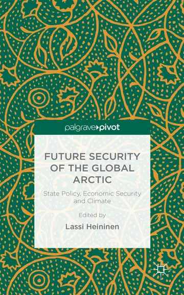 Cover of Future Security of the Global Arctic