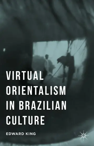 Cover of Virtual Orientalism in Brazilian Culture