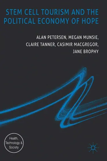 Cover of Stem Cell Tourism and the Political Economy of Hope