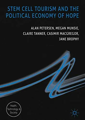 Cover of Stem Cell Tourism and the Political Economy of Hope