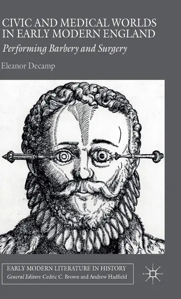 Cover of Civic and Medical Worlds in Early Modern England
