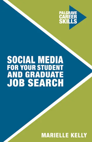 Cover of Social Media for Your Student and Graduate Job Search