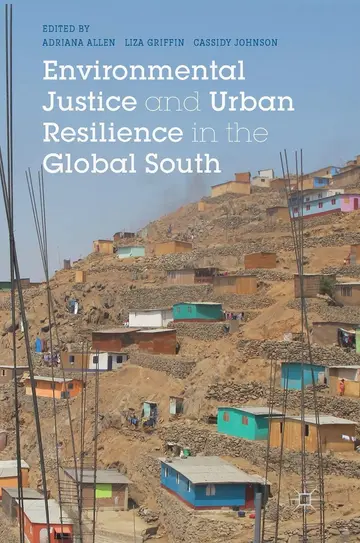 Cover of Environmental Justice and Urban Resilience in the Global South