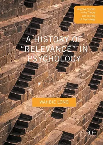 Cover of A History of “Relevance” in Psychology