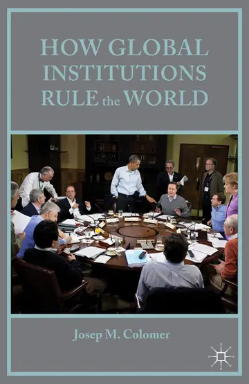 Cover of How Global Institutions Rule the World