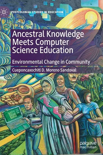 Cover of Ancestral Knowledge Meets Computer Science Education