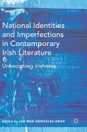 Cover of National Identities and Imperfections in Contemporary Irish Literature
