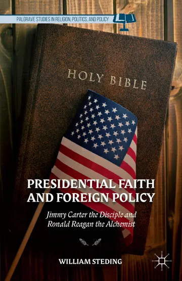 Cover of Presidential Faith and Foreign Policy