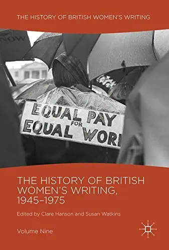 Cover of The History of British Women's Writing, 1945-1975