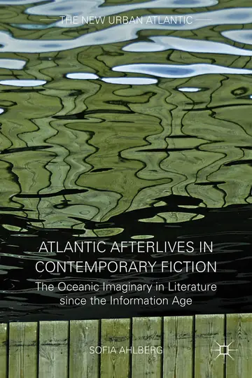 Cover of Atlantic Afterlives in Contemporary Fiction, Book