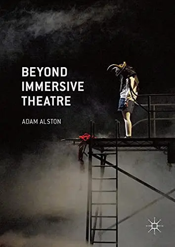 Cover of Beyond Immersive Theatre