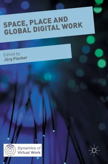 Cover of Space, Place and Global Digital Work