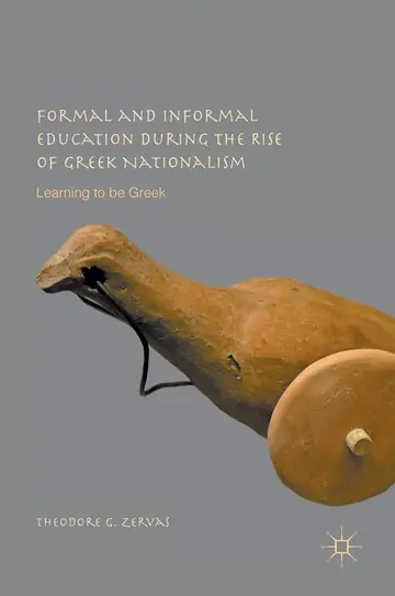 Cover of Formal and Informal Education during the Rise of Greek Nationalism