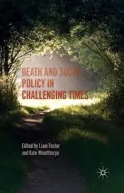 Cover of Death and Social Policy in Challenging Times