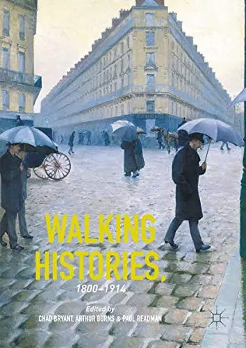 Cover of Walking Histories, 1800-1914
